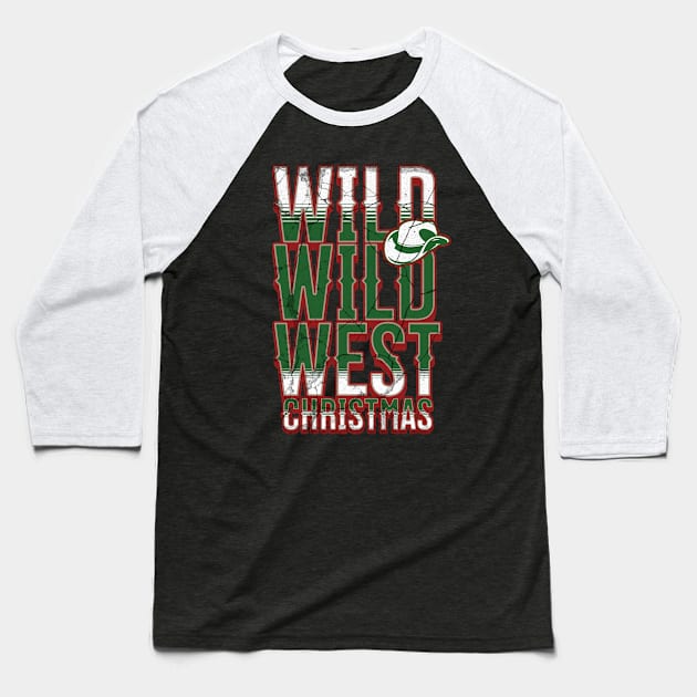 Wild Wild West Christmas Baseball T-Shirt by Church Store